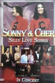 Poster Sonny & Cher - Silly Love Songs in Concert 2005