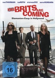 Poster The Brits Are Coming - Diamanten-Coup in Hollywood