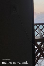 Mulher na Varanda (2024)