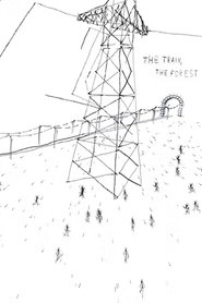 Poster The Train, The Forest 2017