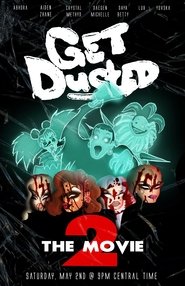 Get Dusted The Movie 2 (2020)
