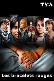 Les bracelets rouges serie streaming