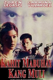 Poster Kahit Mabuhay Kang Muli