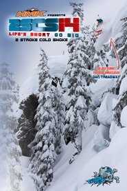 Poster 2 Stroke Cold Smoke 14: Life’s Short Go Big 2011