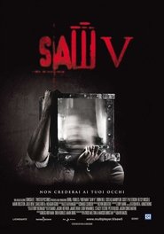 watch Saw V - Non crederai ai tuoi occhi now