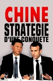 Chine, stratégie d'une conquête