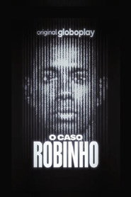 O Caso Robinho постер