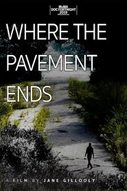 Poster Where the Pavement Ends 2019