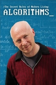 Voir The Secret Rules of Modern Living: Algorithms streaming complet gratuit | film streaming, streamizseries.net