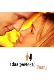 Das perfekte Paar (2004)