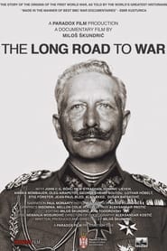 The Long Road to War (2018) HD