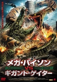 Mega Python vs. Gatoroid - Screaming, Scratching, Biting... And that's just THE GIRLS! - Azwaad Movie Database