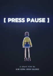 [ PRESS PAUSE ] poster