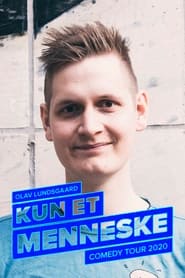 Poster Olav Lundsgaard: Kun Et Menneske