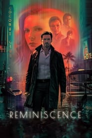 Reminiscence 2021 Movie HBO WebRip English ESub 300mb 480p 1GB 720p 2.5GB 7GB 1080p 15GB 2160p