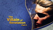 The Villain of Revelation, Pt. 2