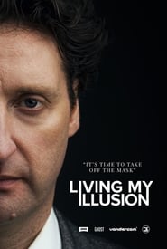 Living My Illusion постер