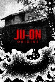 Poster Ju-On: Origins - Season 1 Episode 4 : Episode 4 2020