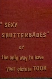 فيلم Sexy Shutterbabes 1965 مترجم