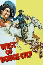 West of Dodge City постер