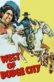 Poster West of Dodge City 1947