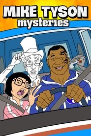 Serie streaming | voir Mike Tyson Mysteries en streaming | HD-serie