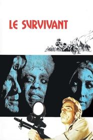 Le Survivant en Streaming VF Complet en HDTV Le Survivant en Streaming VF Complet en HDTV