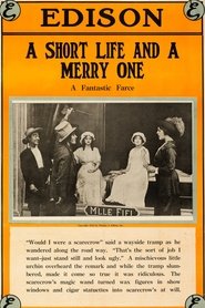 A Short Life and a Merry One 1913