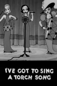 I’ve Got to Sing a Torch Song (1933)