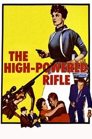 Poster The High Powered Rifle 1960