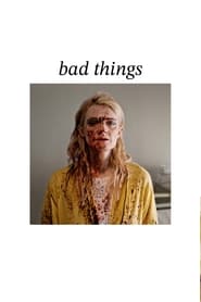 Bad Things постер