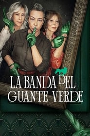 La banda del guante verde Temporada 1 Capitulo 8