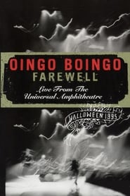 Film Oingo Boingo: Farewell (Live from the Universal Amphitheatre) streaming