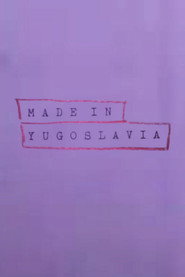 Made In Yugoslavia poster