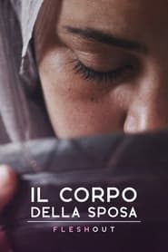 Il corpo della sposa – Flesh Out (2019)