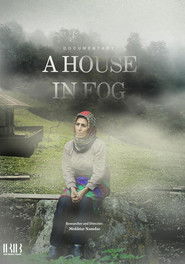 A House In Fog (2014)
