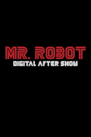 Poster Mr. Robot Digital After Show - Season 1 Episode 5 : Episode 207 2016