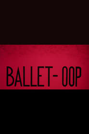 Ballet-Oop постер