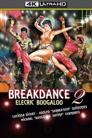 Breakdance 2: Electric Boogaloo