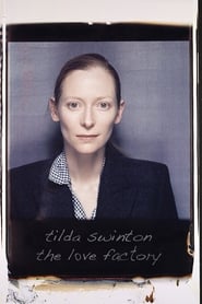 Poster Tilda Swinton: The Love Factory 2002