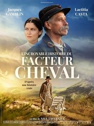 L’Incroyable Histoire du facteur Cheval (2019)