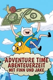 Adventure Time – Abenteuerzeit mit Finn und Jake