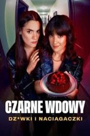 Czarne wdowy: Dz*wki i naciągaczki | CDA Lektor PL