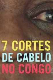 7 Cortes De Cabelo No Congo (2022)