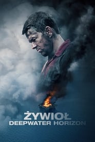 Żywioł. Deepwater Horizon Online Lektor PL