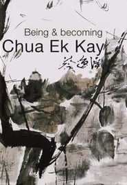 Being and Becoming Chua Ek Kay streaming