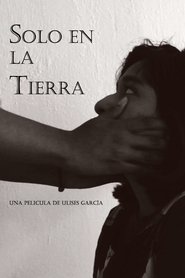Solo en la Tierra