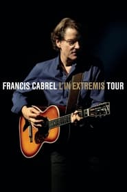 Poster Francis Cabrel - L'In Extremis Tour 2016