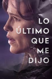 Lo último que me dijo Temporada 1 Capitulo 5