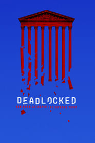 Deadlocked: How America Shaped the Supreme Court постер